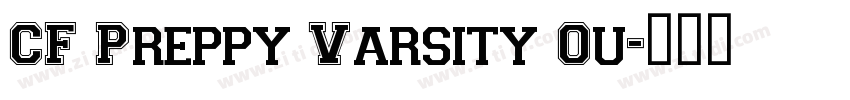 CF Preppy Varsity Ou字体转换